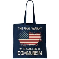 The Final Variant Is Called Communism Bag