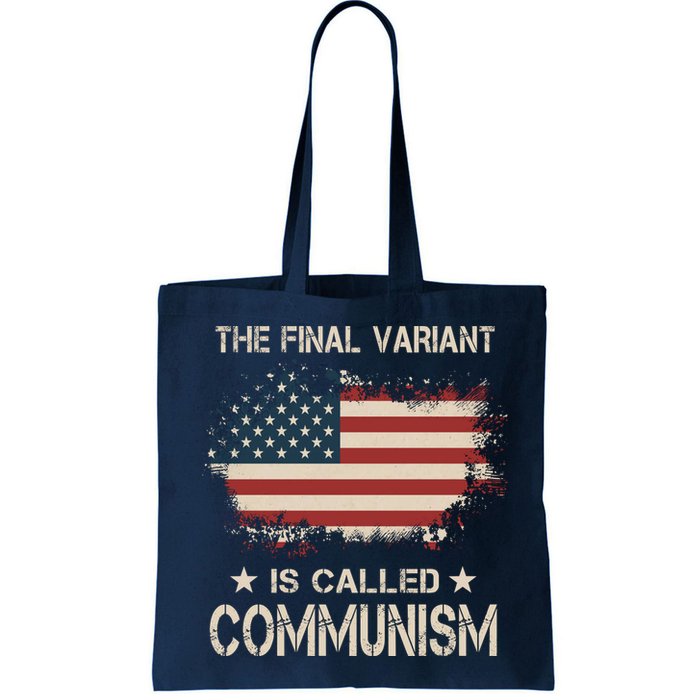 The Final Variant Is Called Communism Bag