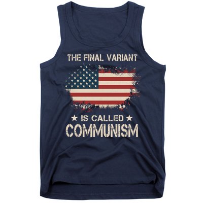The Final Variant Is Called Communism Tank Top