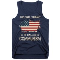 The Final Variant Is Called Communism Tank Top