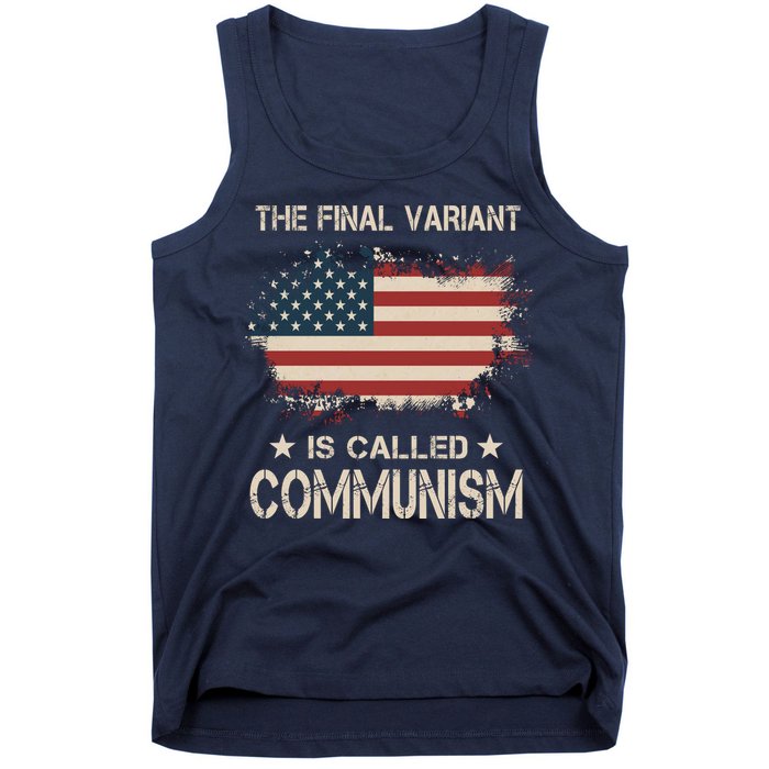 The Final Variant Is Called Communism Tank Top