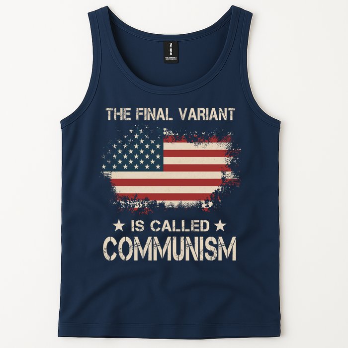The Final Variant Is Called Communism Tank Top