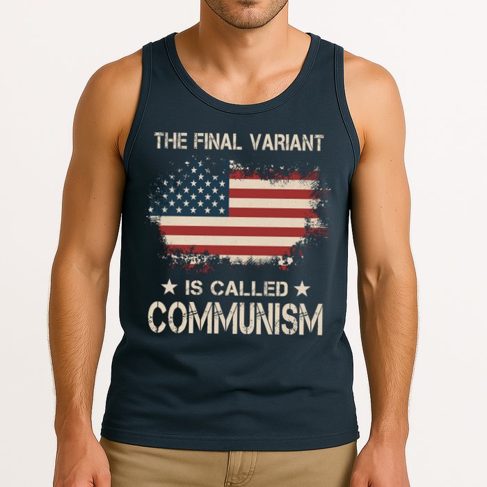 The Final Variant Is Called Communism Tank Top