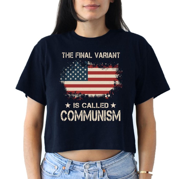 The Final Variant Is Called Communism Crop Top