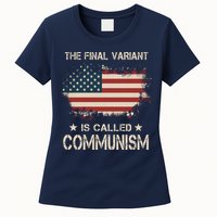 The Final Variant Is Called Communism Womens T-Shirt