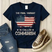 The Final Variant Is Called Communism Womens T-Shirt