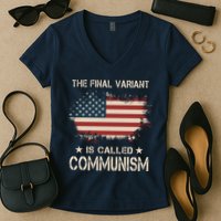 The Final Variant Is Called Communism Women's V-Neck T-Shirt