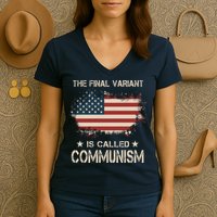 The Final Variant Is Called Communism Women's V-Neck T-Shirt