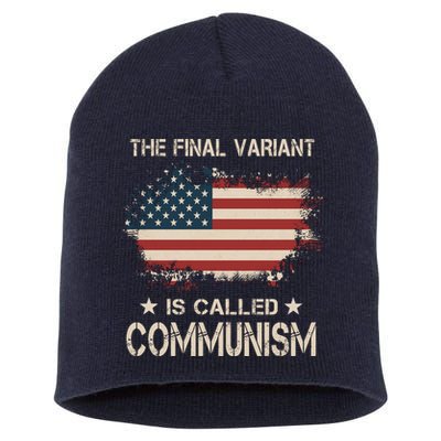 The Final Variant Is Called Communism Short Acrylic Beanie