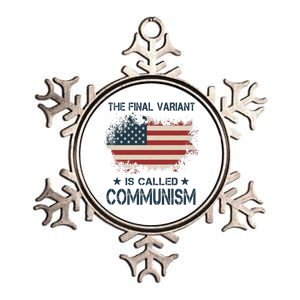 The Final Variant Is Called Communism Metallic Star Ornament