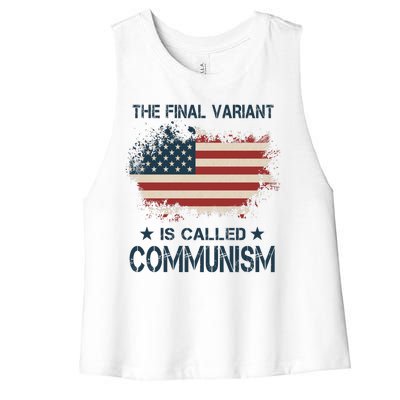 The Final Variant Is Called Communism Women's Racerback Cropped Tank