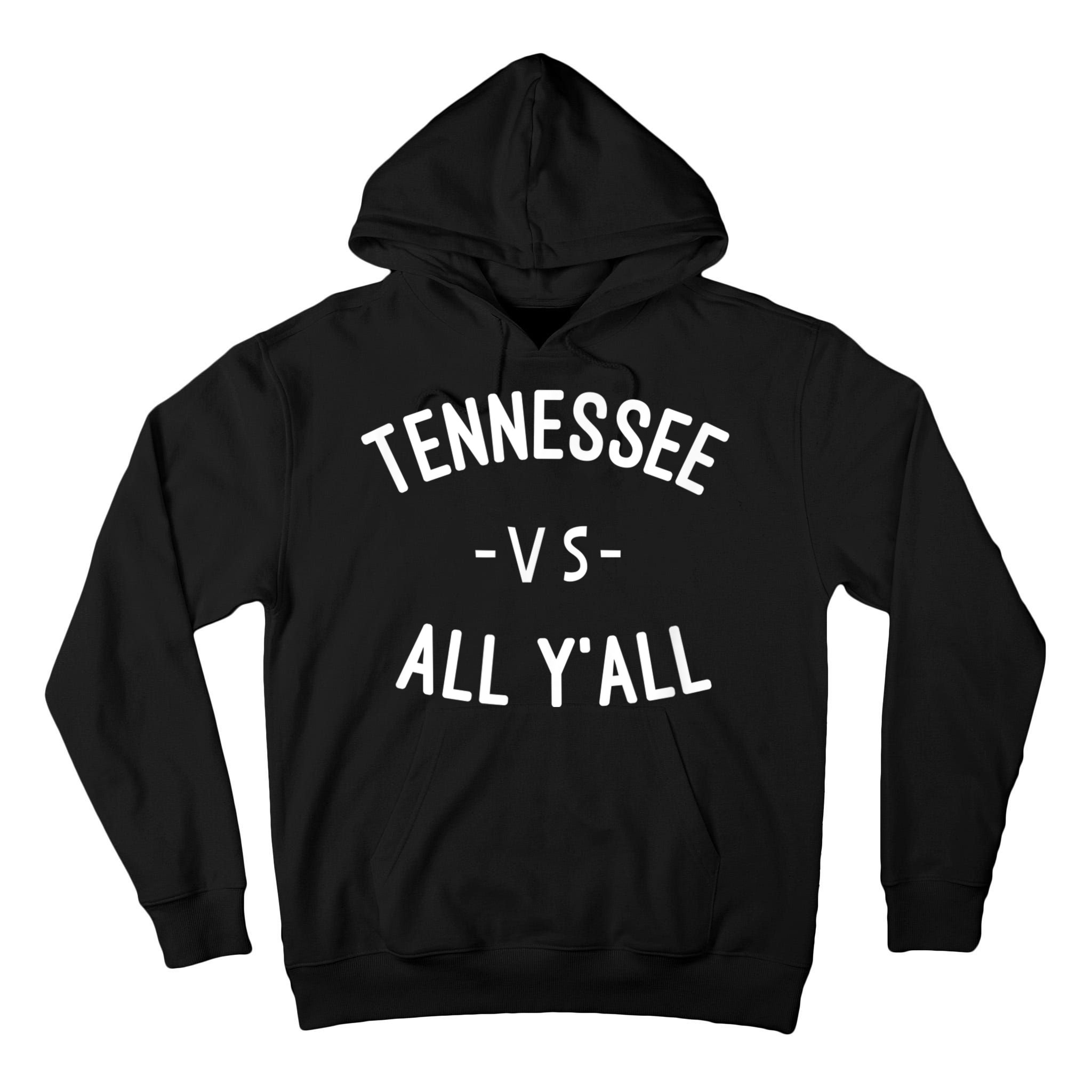 Tennessee Football VS All Yall Knoxville Tall Hoodie