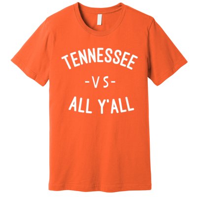 Tennessee Football VS All Yall Knoxville Premium T-Shirt