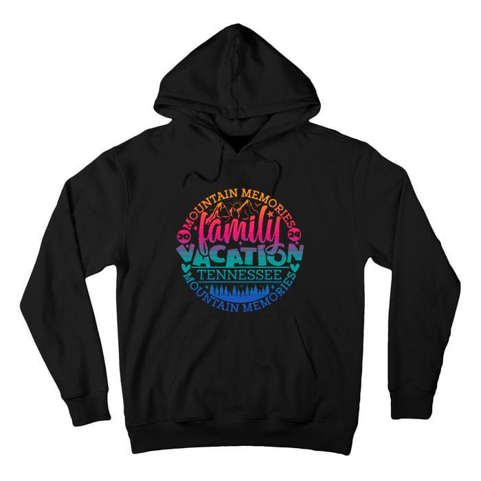 Tennessee Family Vacation Road Trip 2024 Mountain Gatlinburg Tall Hoodie