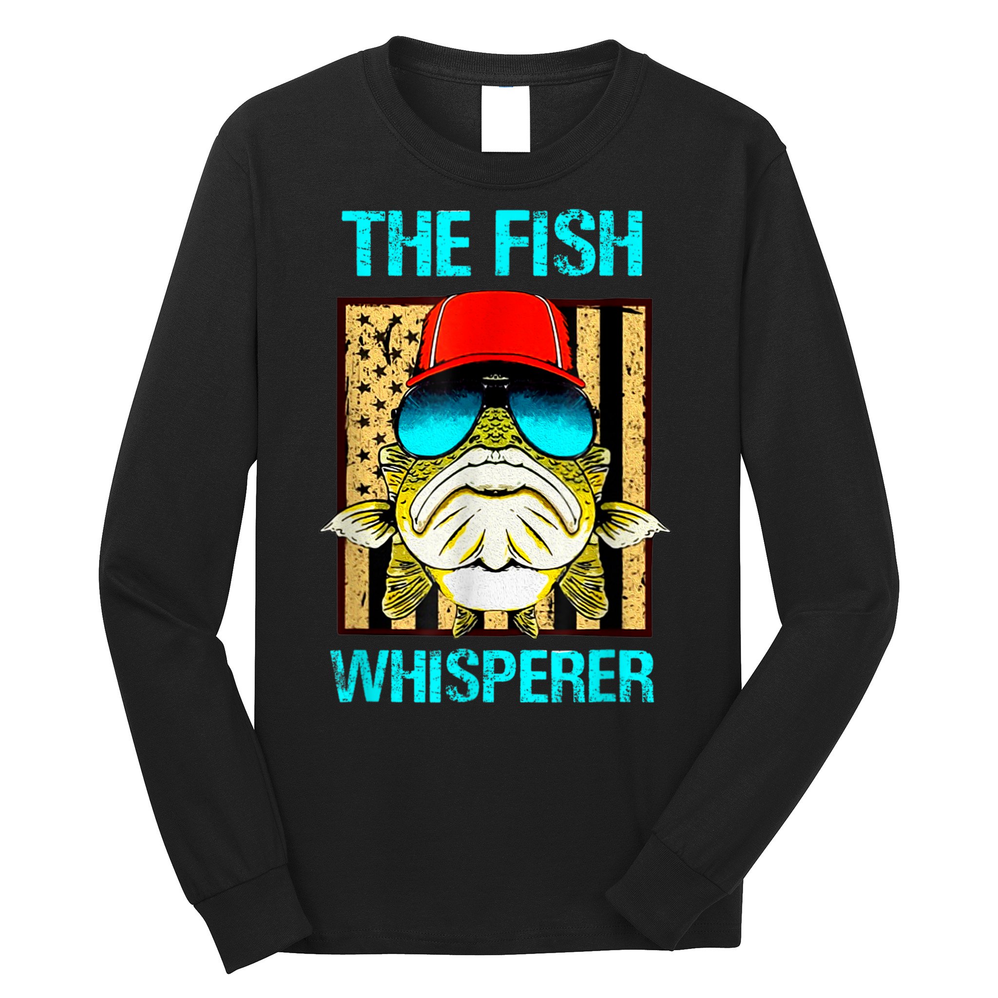 The F.I.S.H Whisperer Funny Fish Long Sleeve Shirt