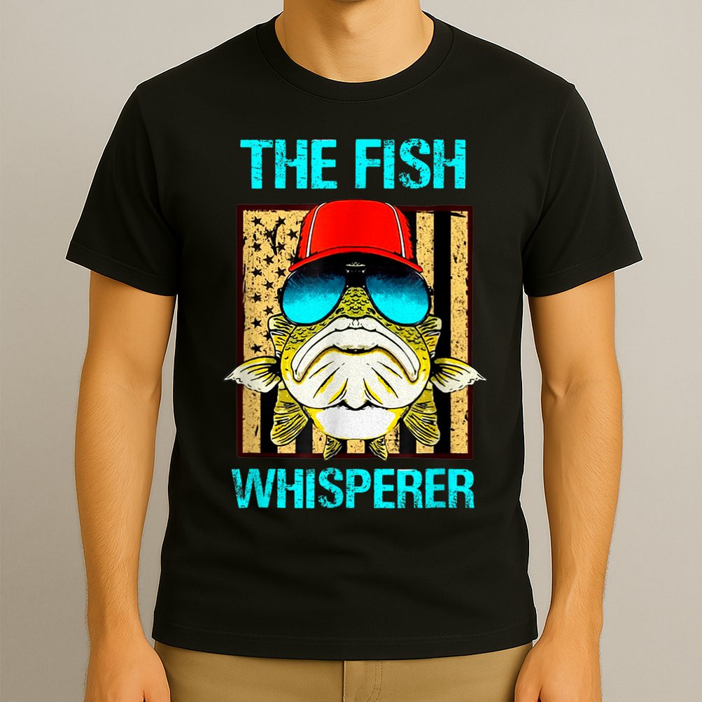The F.I.S.H Whisperer Funny Fish T-Shirt