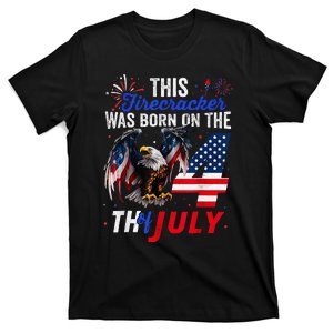 This Firecracker Was Born On The Fourth Of July Birthday T-Shirt