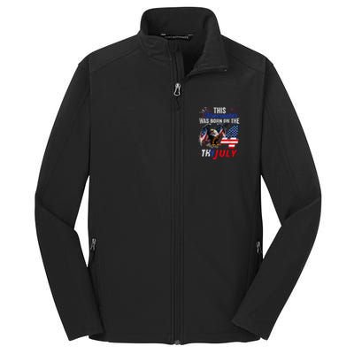 This Firecracker Was Born On The Fourth Of July Birthday Core Soft Shell Jacket