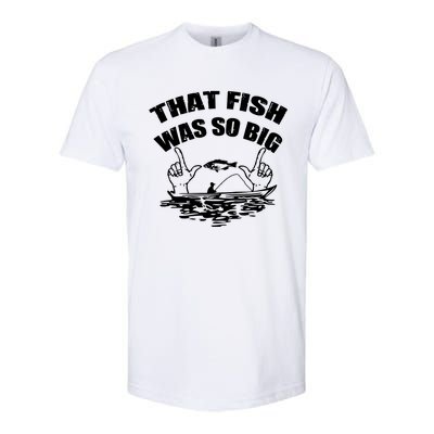 That Fish Was So Big Softstyle CVC T-Shirt