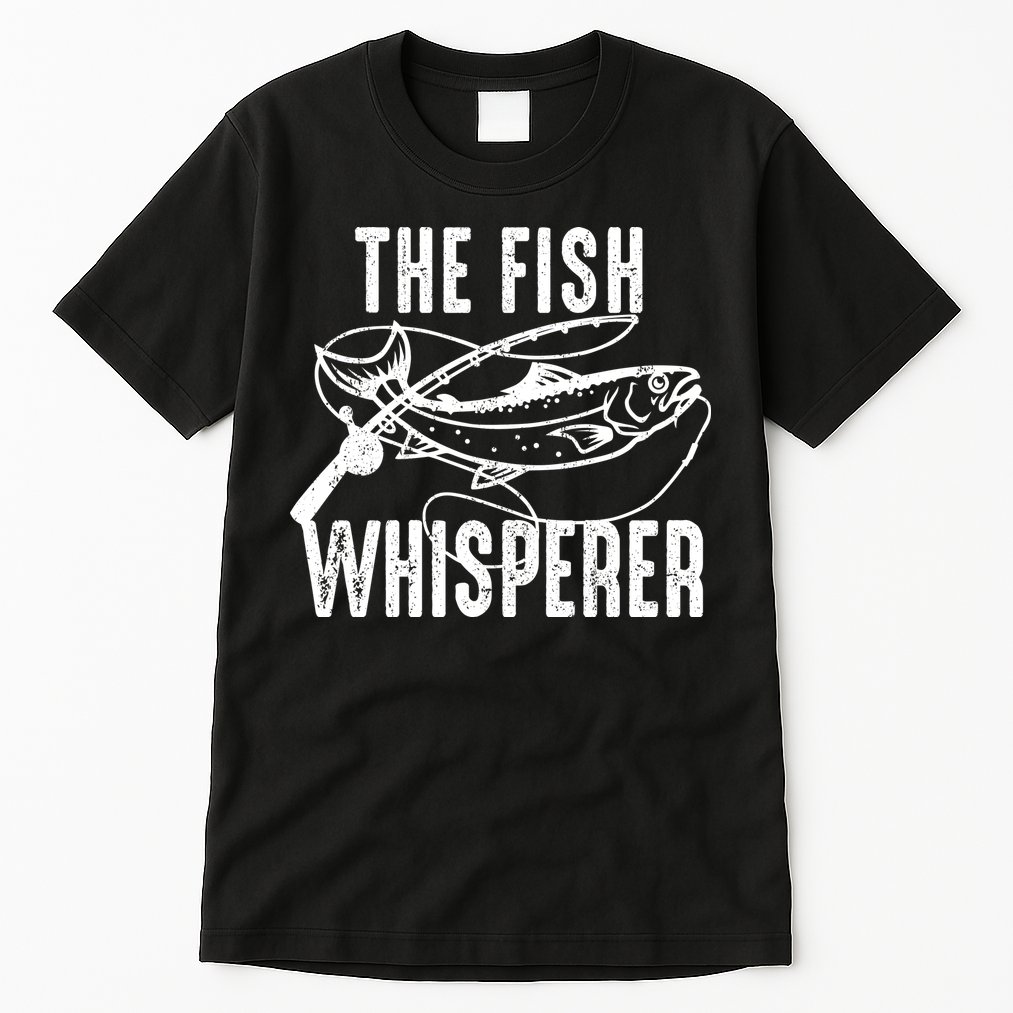 The Fish Whisperer Tall T-Shirt
