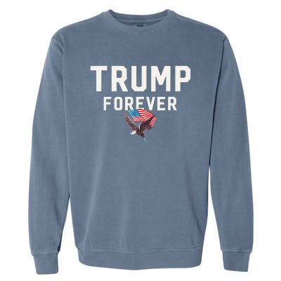 Trump Forever Wins Won Winner Inspiration Maga Trump Forever Garment-Dyed Sweatshirt