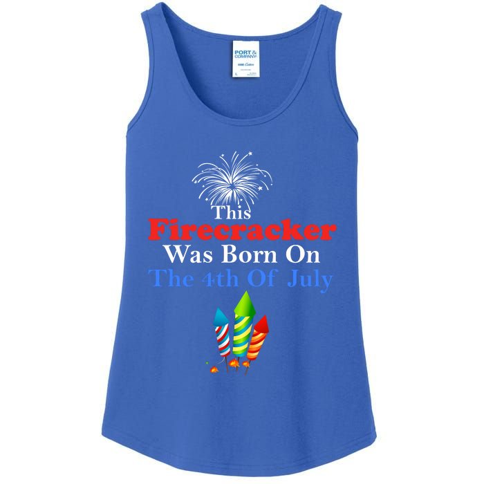 This Firecracker Was Born On The 4th Of July Birthday Usa Us Gift Ladies Essential Tank