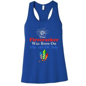 This Firecracker Was Born On The 4th Of July Birthday Usa Us Gift Women's Racerback Tank