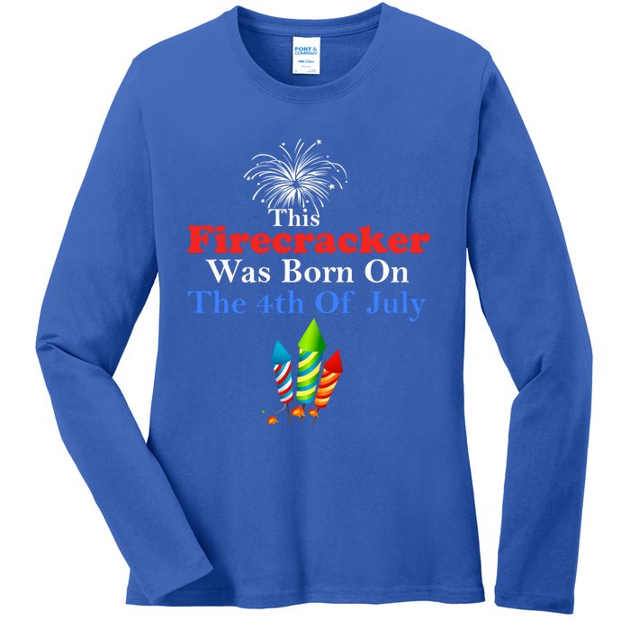 This Firecracker Was Born On The 4th Of July Birthday Usa Us Gift Ladies Long Sleeve Shirt