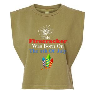 This Firecracker Was Born On The 4th Of July Birthday Usa Us Gift Garment-Dyed Women's Muscle Tee