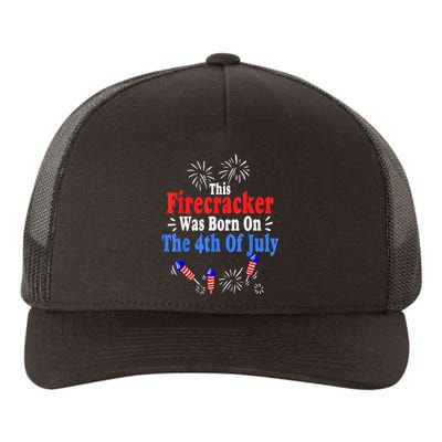 This Firecracker Was Born On The 4th Of July Birthday USA US Yupoong Adult 5-Panel Trucker Hat