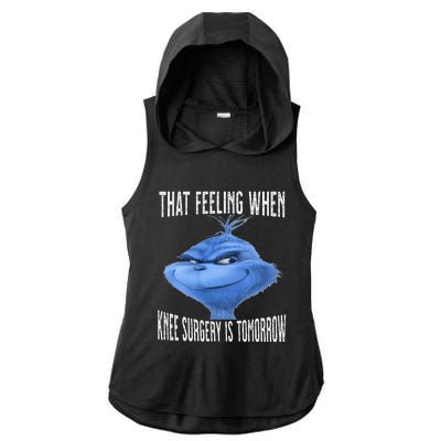 That Feeling When Knee Surgery Is Tomorrow Funny Meme Ladies PosiCharge Tri-Blend Wicking Draft Hoodie Tank