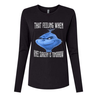 That Feeling When Knee Surgery Is Tomorrow Funny Meme Womens Cotton Relaxed Long Sleeve T-Shirt