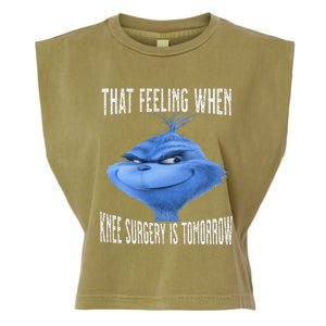 That Feeling When Knee Surgery Is Tomorrow Funny Meme Garment-Dyed Women's Muscle Tee