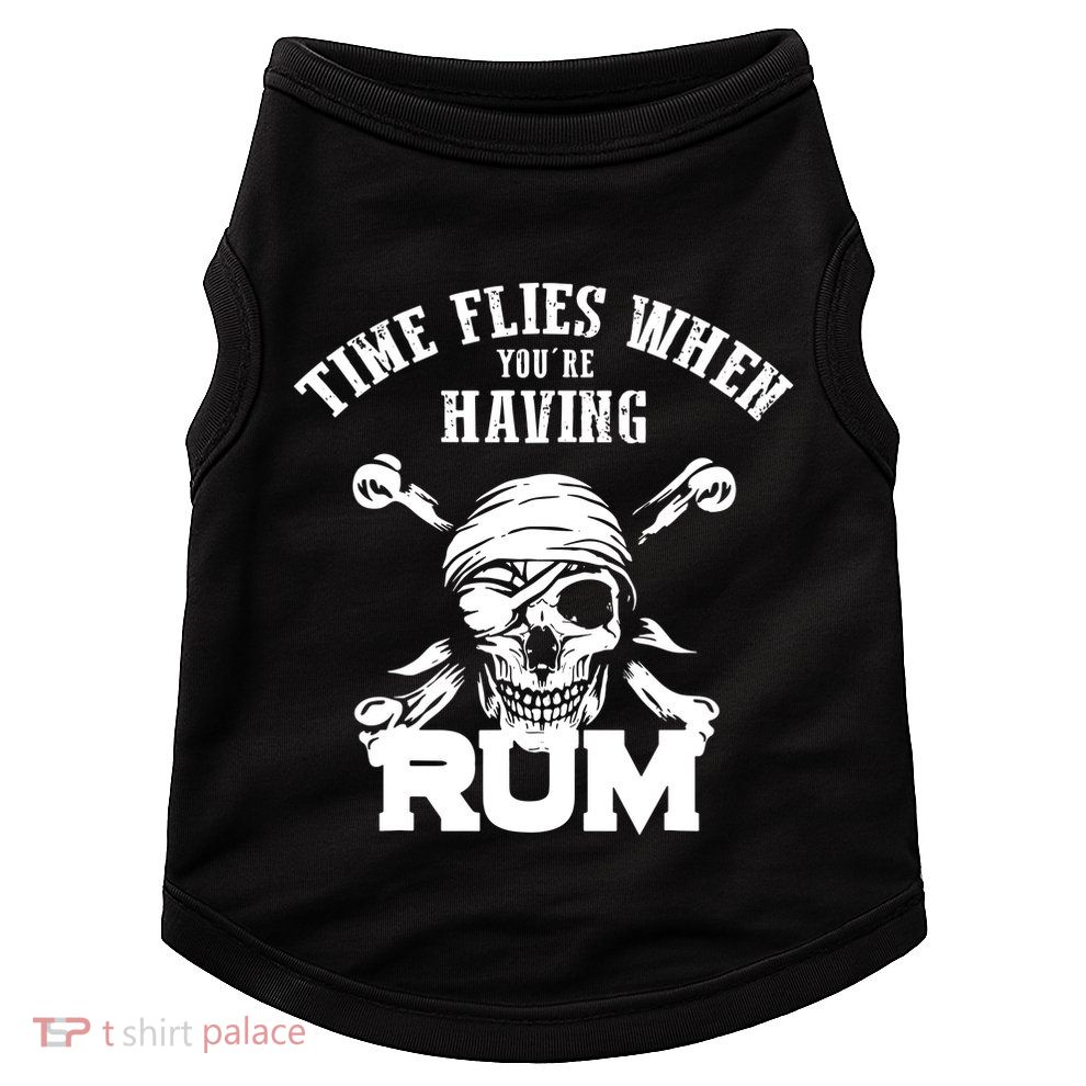 Time Flies When YouRe Having Rum Rum Drinkers Doggie Tank