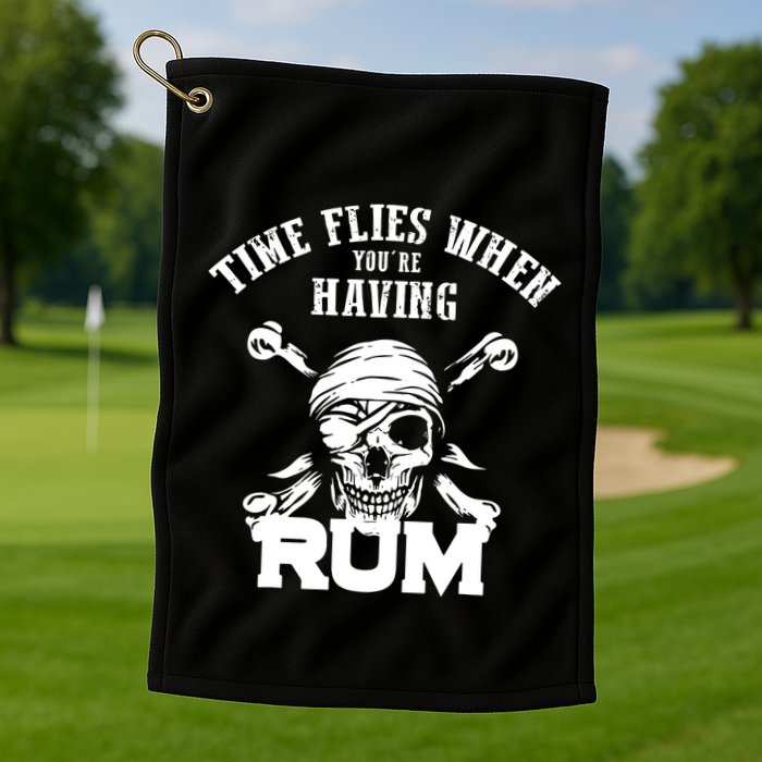 Time Flies When YouRe Having Rum Rum Drinkers Golf Towel