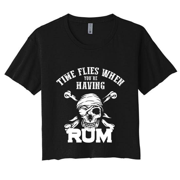 Time Flies When YouRe Having Rum Rum Drinkers Women's Crop Top Tee