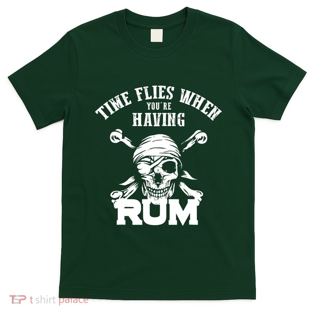 Time Flies When YouRe Having Rum Rum Drinkers T-Shirt