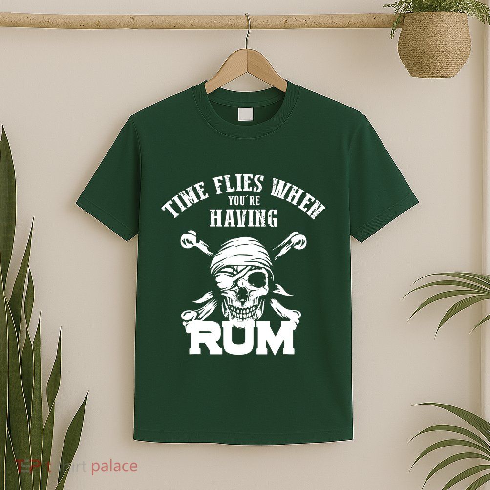 Time Flies When YouRe Having Rum Rum Drinkers T-Shirt