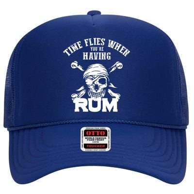 Time Flies When YouRe Having Rum Rum Drinkers High Crown Mesh Back Trucker Hat