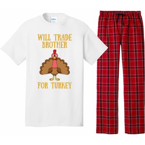 Thanksgiving For Will Trade Brother For Turkey Pajama Set