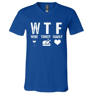 Thanksgiving Funny Wtf Wine Turkey Family Gift V-Neck T-Shirt