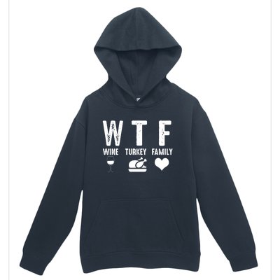 Thanksgiving Funny Wtf Wine Turkey Family Gift Urban Pullover Hoodie