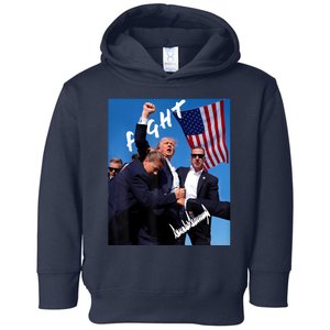 Trump Fight With Fist In Air Facsimile Signature Toddler Hoodie