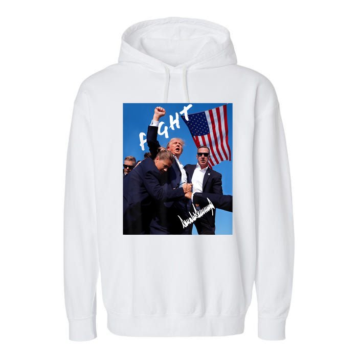 Trump Fight With Fist In Air Facsimile Signature Garment-Dyed Fleece Hoodie