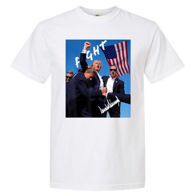 Trump Fight With Fist In Air Facsimile Signature Garment-Dyed Heavyweight T-Shirt