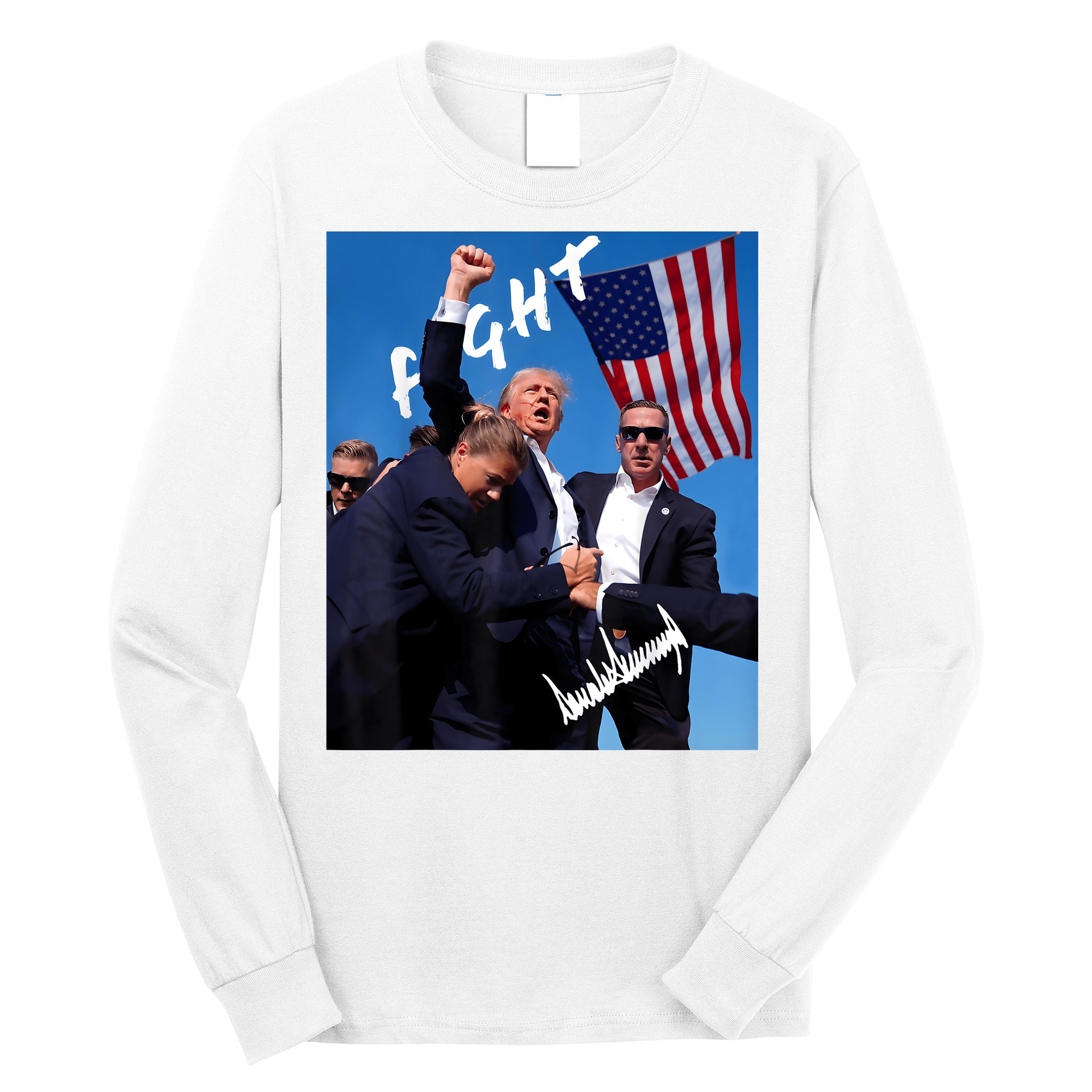 Trump Fight With Fist In Air Facsimile Signature Long Sleeve Shirt
