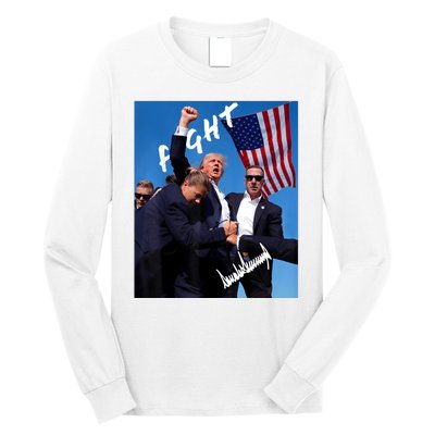 Trump Fight With Fist In Air Facsimile Signature Long Sleeve Shirt