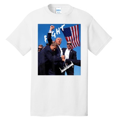 Trump Fight With Fist In Air Facsimile Signature Tall T-Shirt