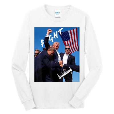 Trump Fight With Fist In Air Facsimile Signature Tall Long Sleeve T-Shirt