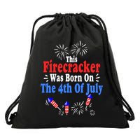 This Firecracker Was Born On The 4th Of July Birthday Usa Us Gift Drawstring Bag